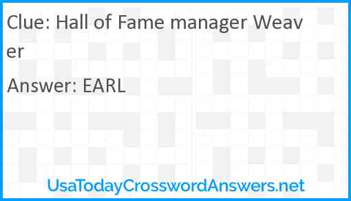 Hall of Fame manager Weaver Answer