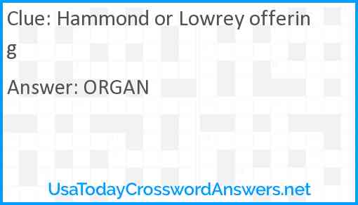 Hammond or Lowrey offering Answer