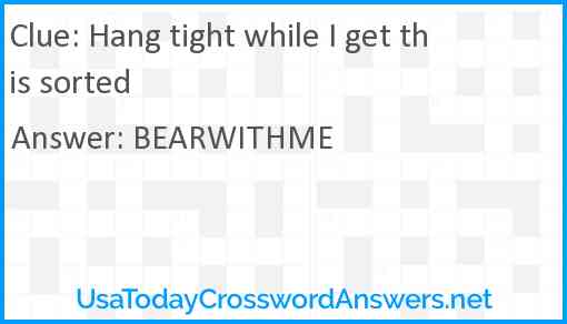 Hang tight while I get this sorted Answer