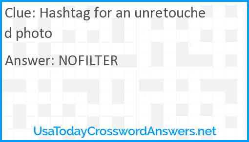 Hashtag for an unretouched photo Answer