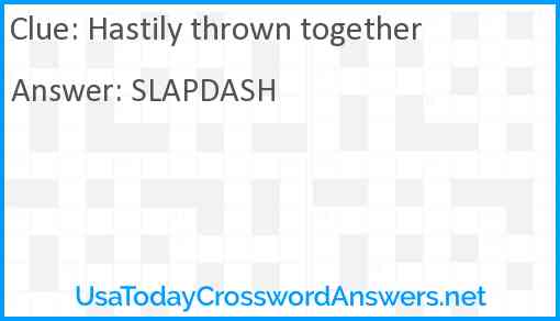 Hastily thrown together Answer