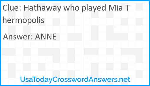 Hathaway who played Mia Thermopolis Answer