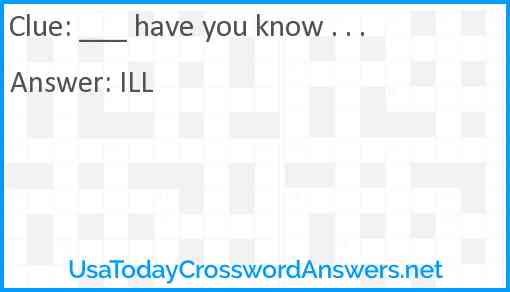 ___ have you know . . . Answer