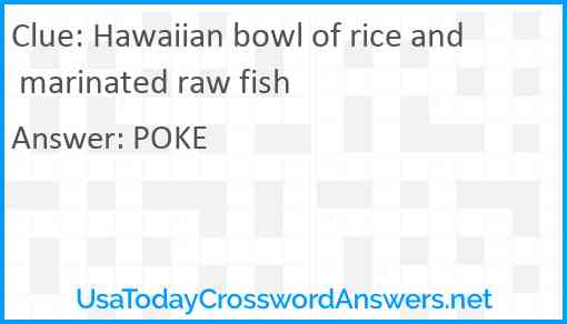 Hawaiian bowl of rice and marinated raw fish Answer