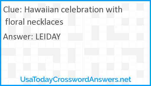 Hawaiian celebration with floral necklaces Answer
