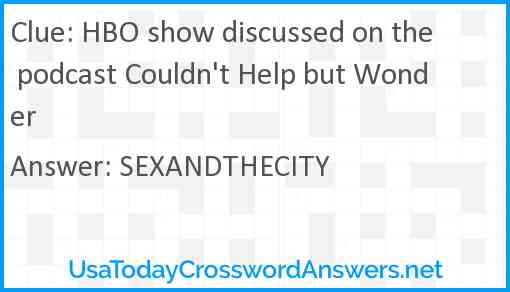 HBO show discussed on the podcast Couldn't Help but Wonder Answer