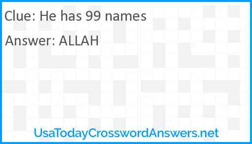 He has 99 names Answer