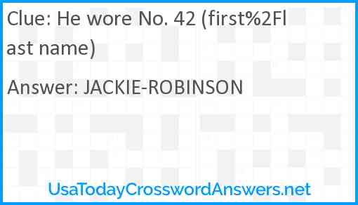 He wore No. 42 (first%2Flast name) Answer