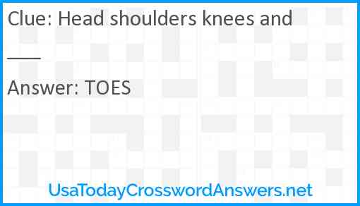 Head shoulders knees and ___ Answer