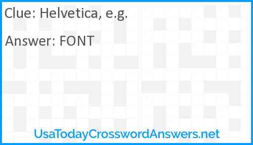 Helvetica, e.g. Answer