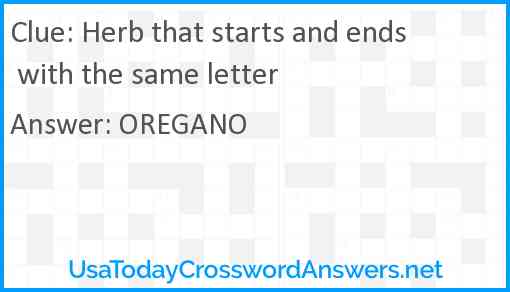 Herb that starts and ends with the same letter Answer