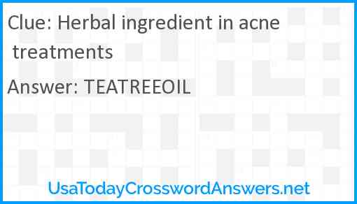 Herbal ingredient in acne treatments Answer