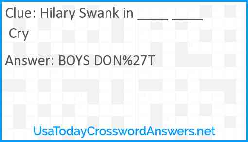 Hilary Swank in ____ ____ Cry Answer