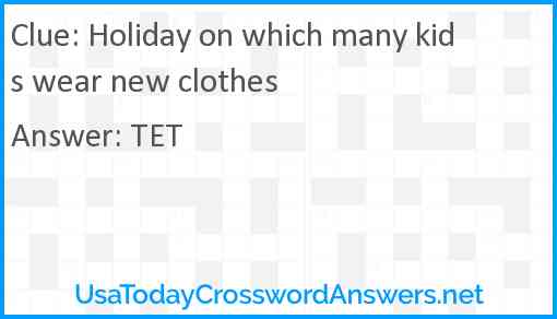Holiday on which many kids wear new clothes Answer