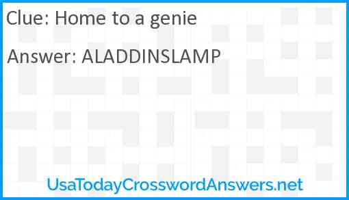 Home to a genie Answer