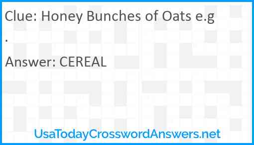 Honey Bunches of Oats e.g. Answer