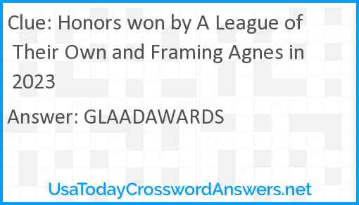 Honors won by A League of Their Own and Framing Agnes in 2023 Answer