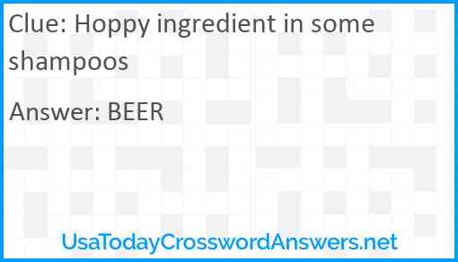 Hoppy ingredient in some shampoos Answer