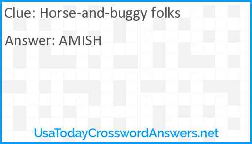 Horse-and-buggy folks Answer