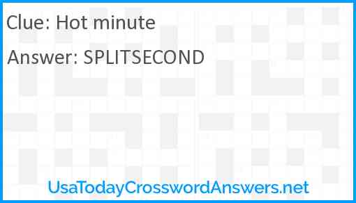 Hot minute Answer
