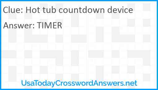 Hot tub countdown device Answer