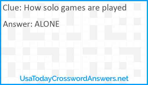 How solo games are played Answer