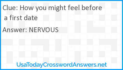 How you might feel before a first date Answer