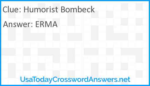 Humorist Bombeck Answer