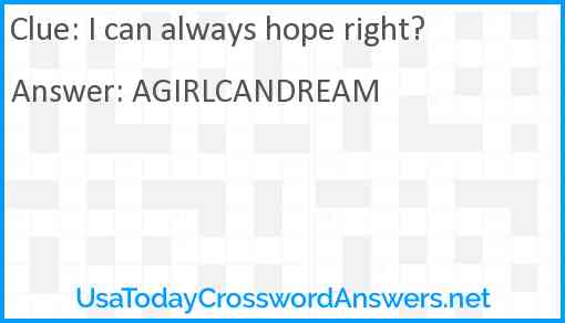 I can always hope right? Answer