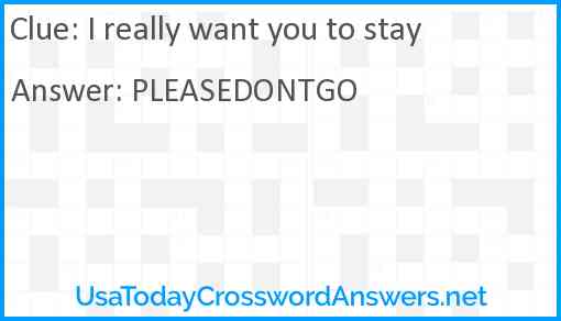 I really want you to stay Answer