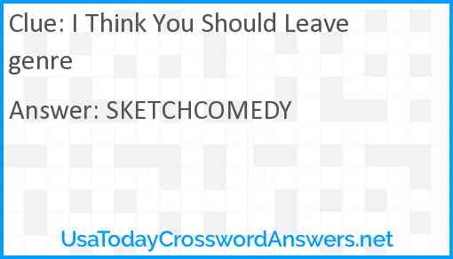 I Think You Should Leave genre Answer