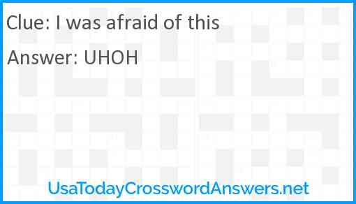 I was afraid of this Answer