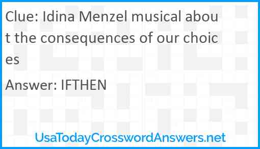 Idina Menzel musical about the consequences of our choices Answer