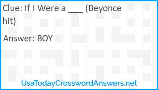 If I Were a ___ (Beyonce hit) Answer