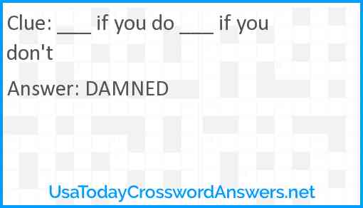 ___ if you do ___ if you don't Answer