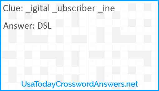 _igital _ubscriber _ine Answer
