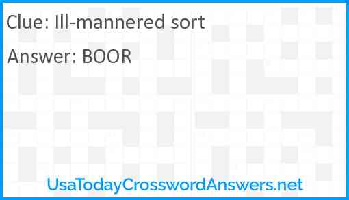 Ill-mannered sort Answer