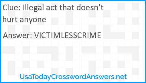 Illegal act that doesn't hurt anyone Answer