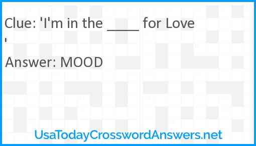 'I'm in the ____ for Love' Answer