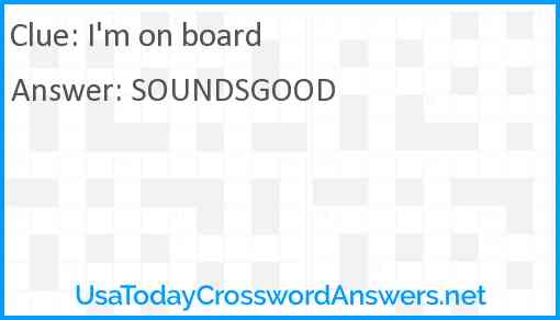 I'm on board Answer