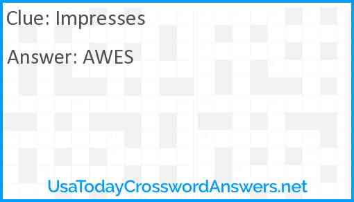Impresses Answer