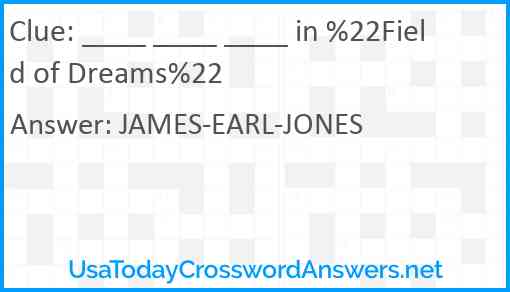 ____ ____ ____ in %22Field of Dreams%22 Answer