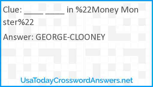 ____ ____ in %22Money Monster%22 Answer
