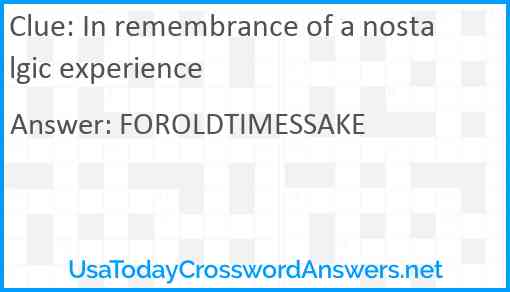 In remembrance of a nostalgic experience Answer
