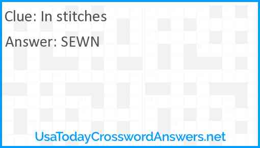 In stitches Answer
