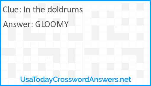 In the doldrums Answer