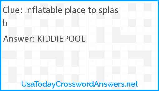 Inflatable place to splash Answer