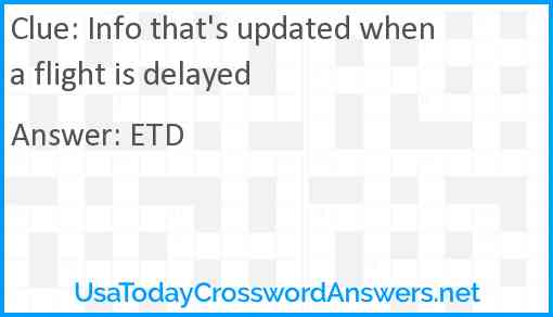 Info that's updated when a flight is delayed Answer