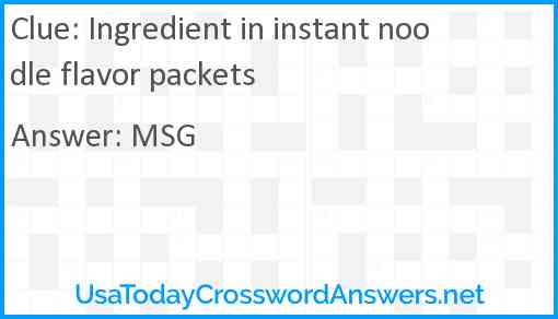 Ingredient in instant noodle flavor packets Answer