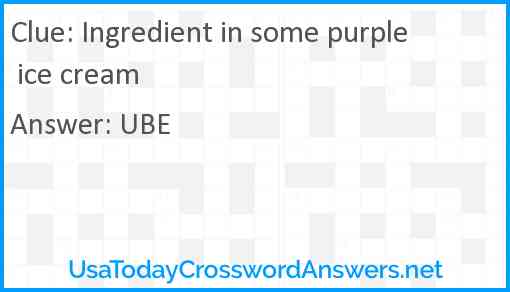Ingredient in some purple ice cream Answer